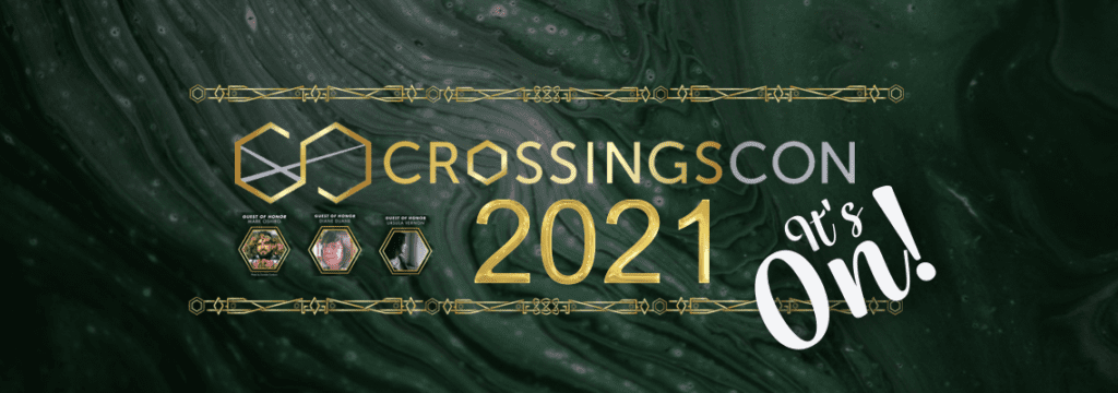 CrossingsCon 2021: It's ON!